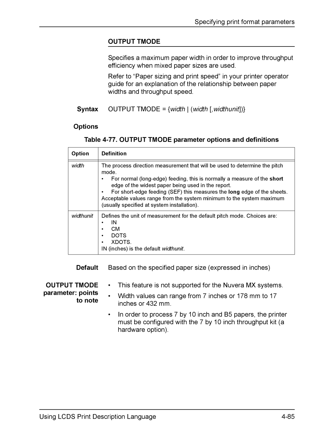 Xerox FreeFlow manual Options 77. Output Tmode parameter options and definitions, Inches is the default widthunit 