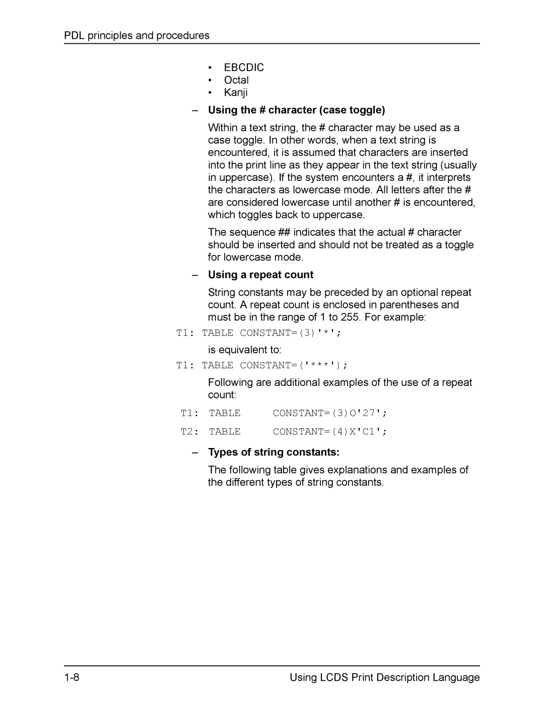 Xerox FreeFlow Using the # character case toggle, Using a repeat count, T1 Table CONSTANT=3, Types of string constants 