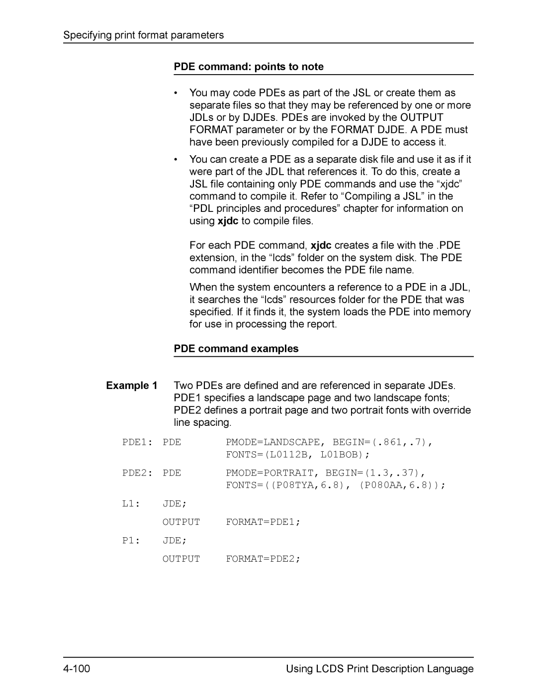 Xerox FreeFlow manual PDE command points to note, PDE command examples, PDE1 PDE PMODE=LANDSCAPE, BEGIN=.861,.7 