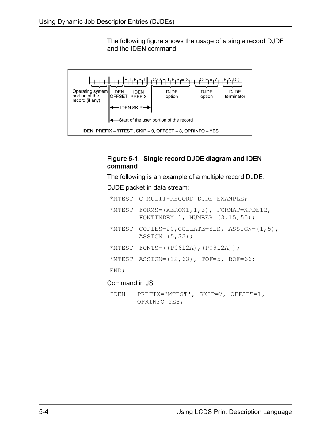 Xerox FreeFlow manual Mtest C MULTI-RECORD Djde Example, Mtest COPIES=20,COLLATE=YES, ASSIGN=1,5, ASSIGN=5,32 