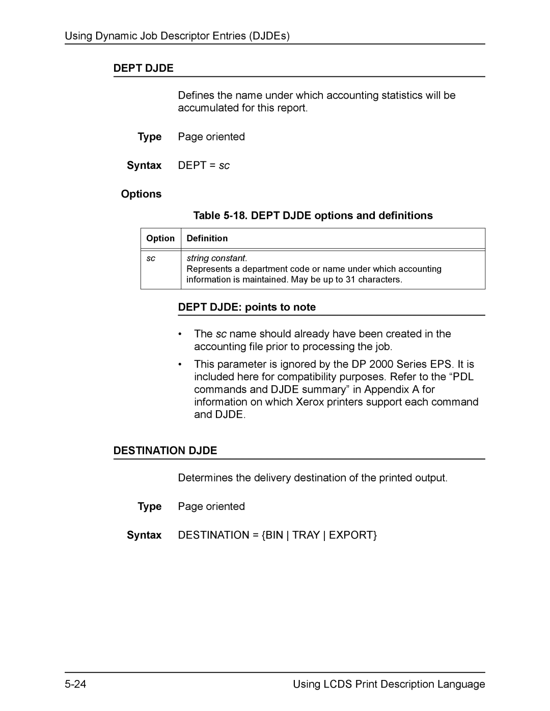 Xerox FreeFlow Syntax Dept = sc Options, Dept Djde options and definitions, Dept Djde points to note, Destination Djde 