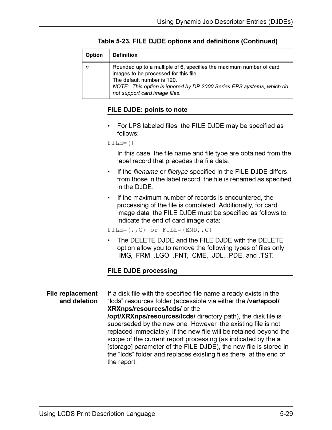 Xerox FreeFlow manual File Djde options and definitions, File Djde points to note, File=, FILE=,,C or FILE=END,,C 