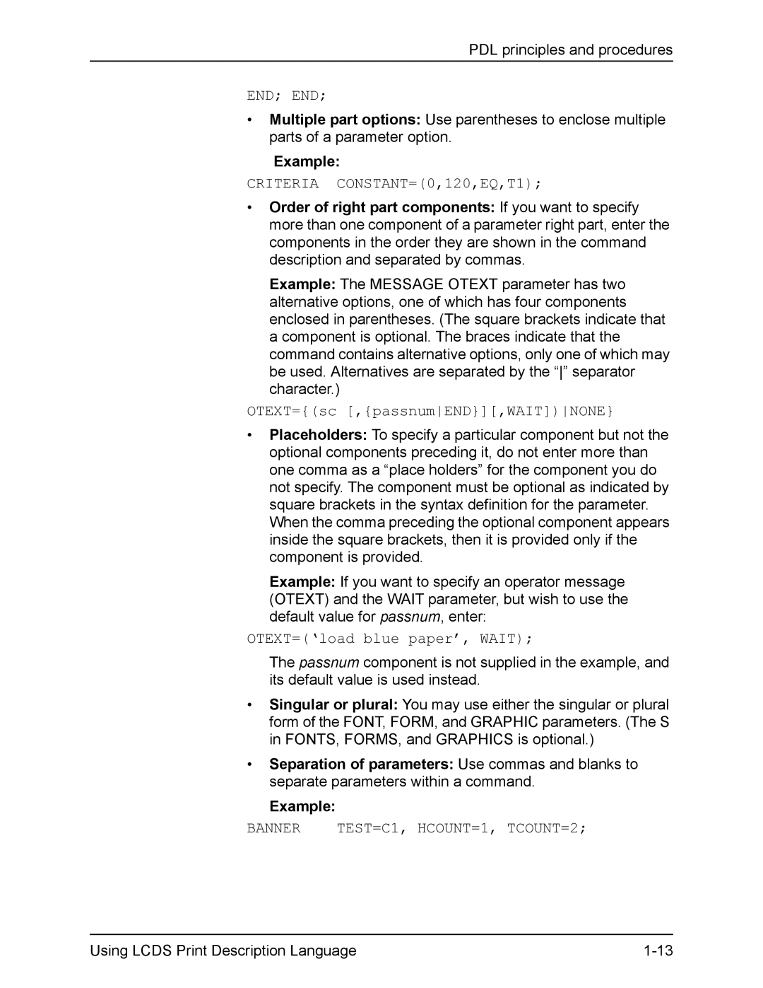 Xerox FreeFlow manual End End, Criteria CONSTANT=0,120,EQ,T1, OTEXT=sc ,passnumEND,WAITNONE, OTEXT=‘load blue paper’, Wait 