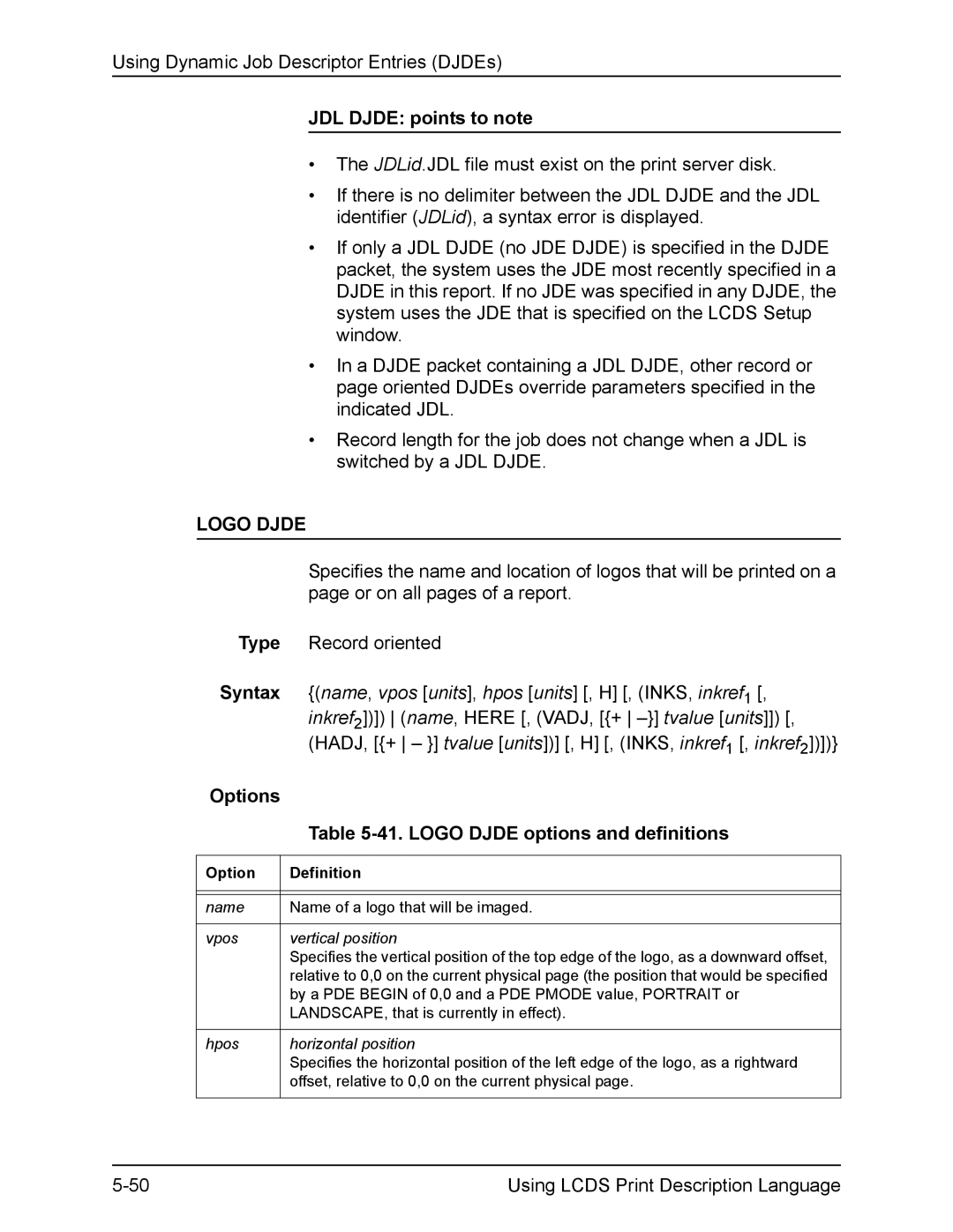 Xerox FreeFlow manual JDL Djde points to note, Logo Djde options and definitions 