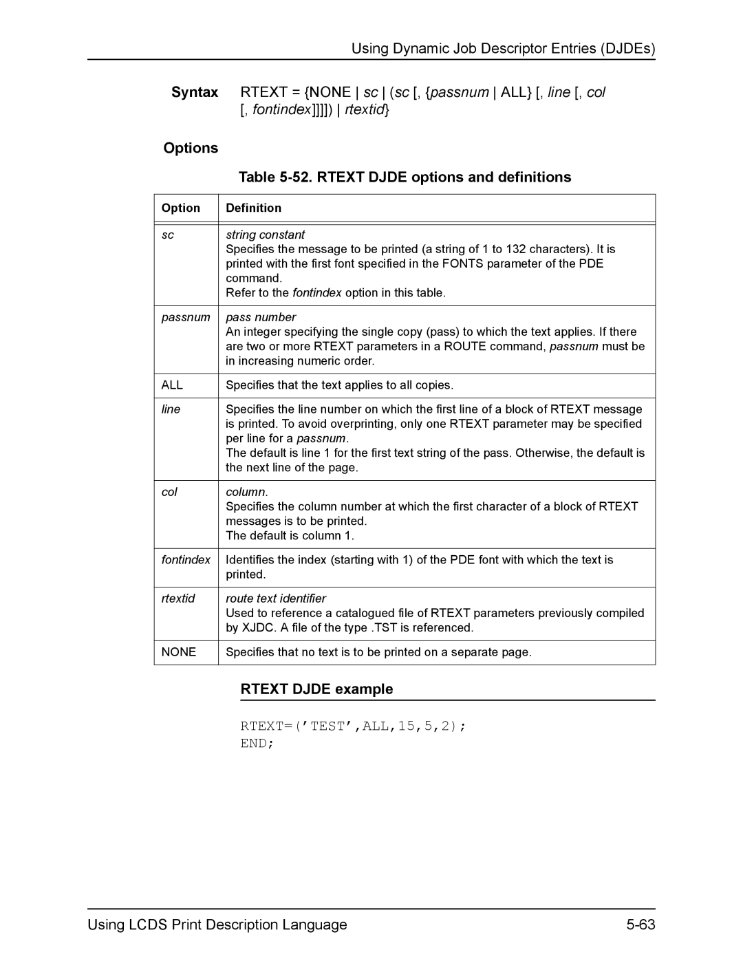 Xerox FreeFlow manual Rtext Djde options and definitions, Rtext Djde example, RTEXT=’TEST’,ALL,15,5,2 