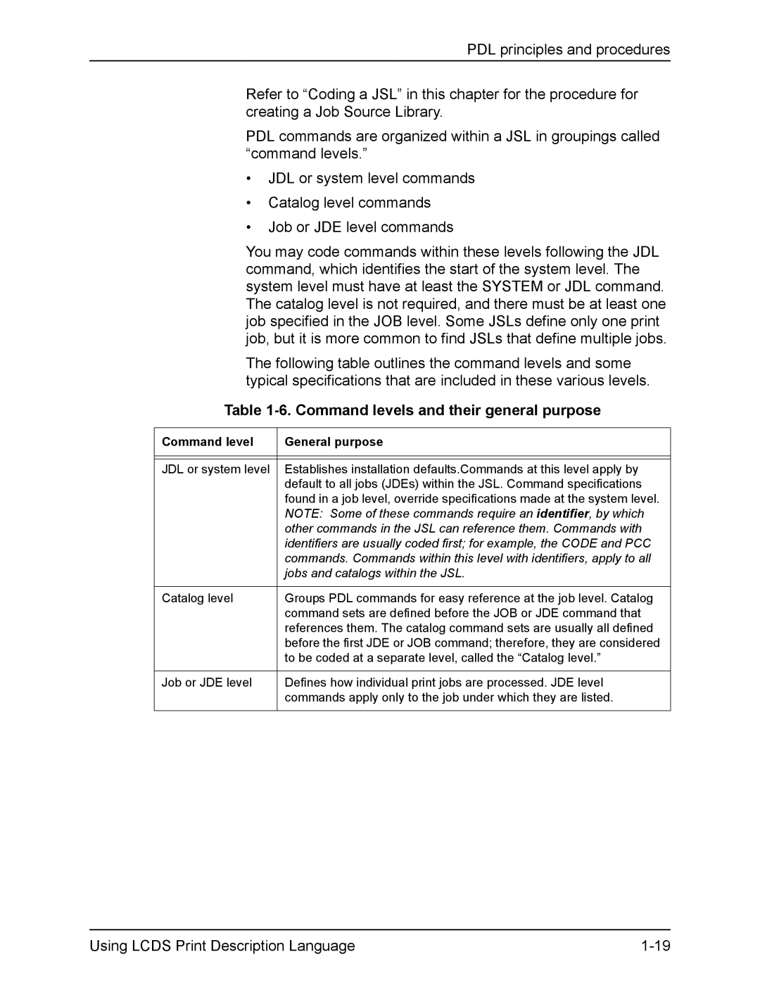 Xerox FreeFlow manual Command levels and their general purpose, Other commands in the JSL can reference them. Commands with 