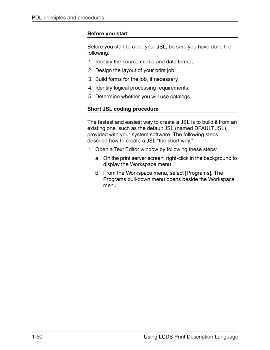 Xerox FreeFlow manual Before you start, Short JSL coding procedure 