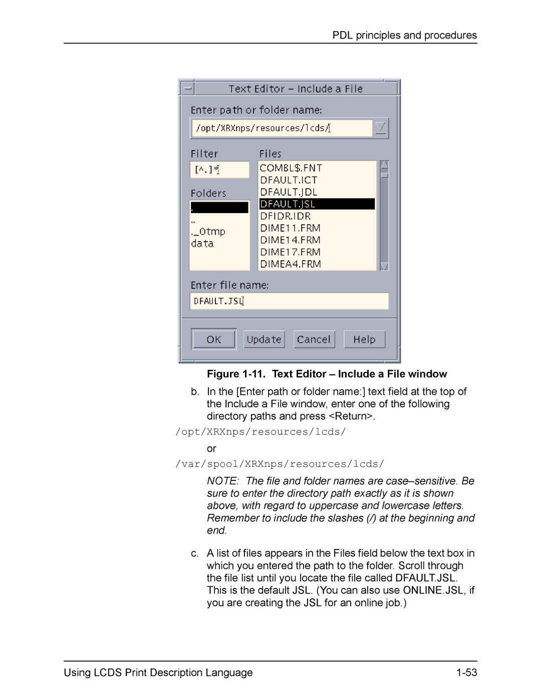 Xerox FreeFlow manual Text Editor Include a File window, Opt/XRXnps/resources/lcds Var/spool/XRXnps/resources/lcds 