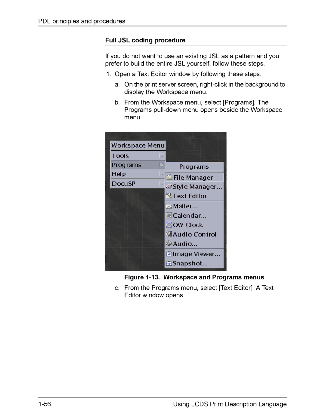 Xerox FreeFlow manual Full JSL coding procedure, Workspace and Programs menus 