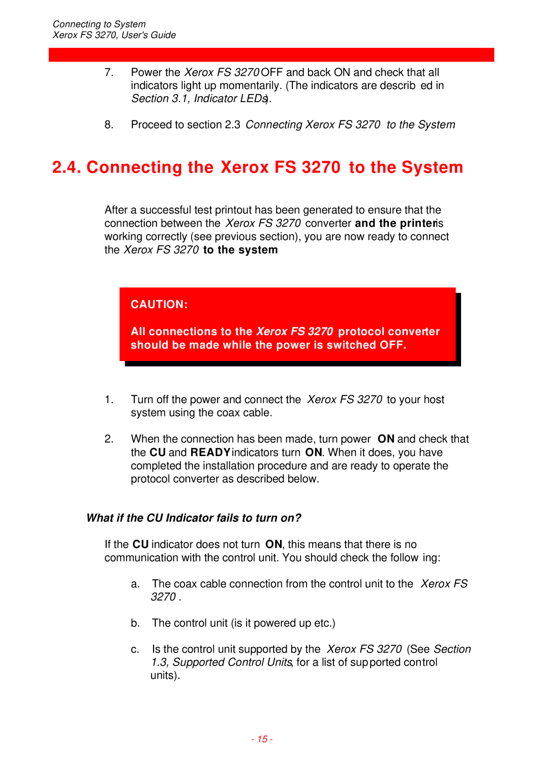 Xerox instruction manual Connecting the Xerox FS 3270 to the System, What if the CU Indicator fails to turn on? 