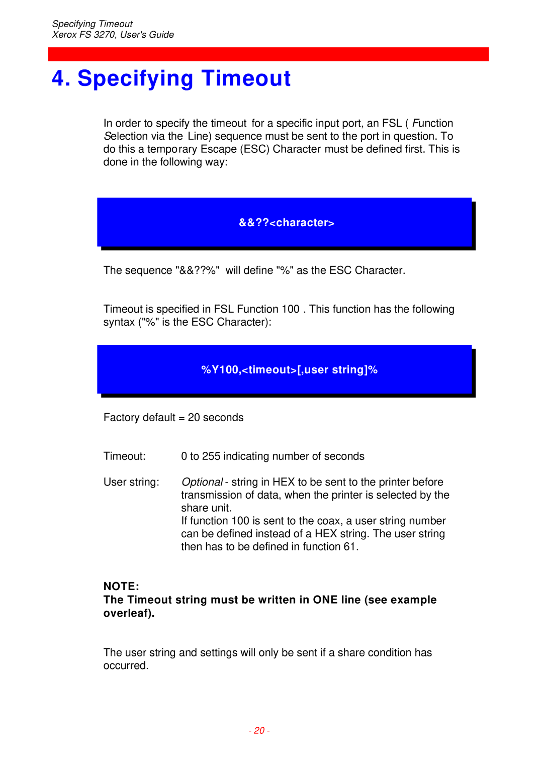 Xerox FS 3270 instruction manual Specifying Timeout, ??character 