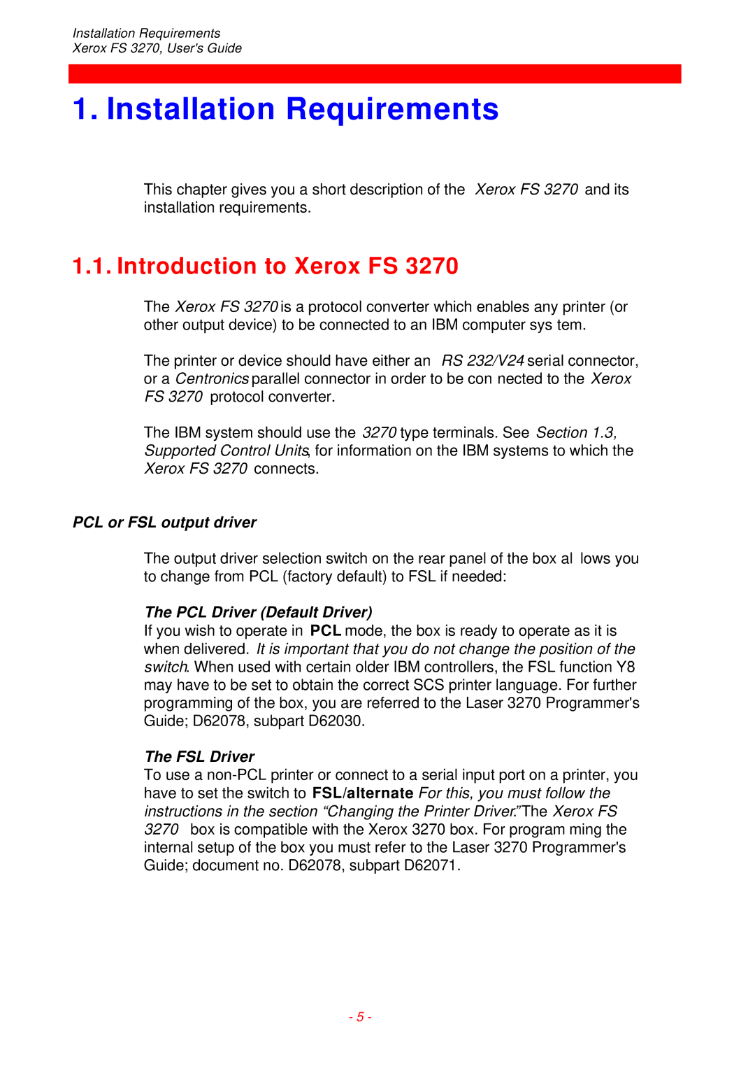 Xerox FS 3270 Installation Requirements, Introduction to Xerox FS, PCL or FSL output driver, PCL Driver Default Driver 