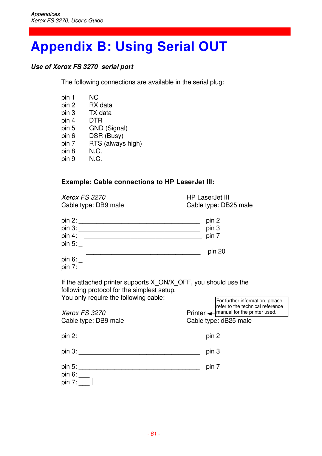 Xerox Appendix B Using Serial OUT, Use of Xerox FS 3270 serial port, Example Cable connections to HP LaserJet 