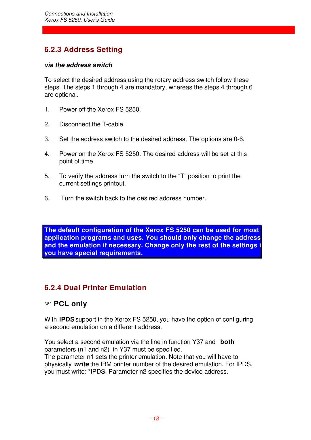 Xerox FS 5250 IPC instruction manual Address Setting, Dual Printer Emulation PCL only, Via the address switch 