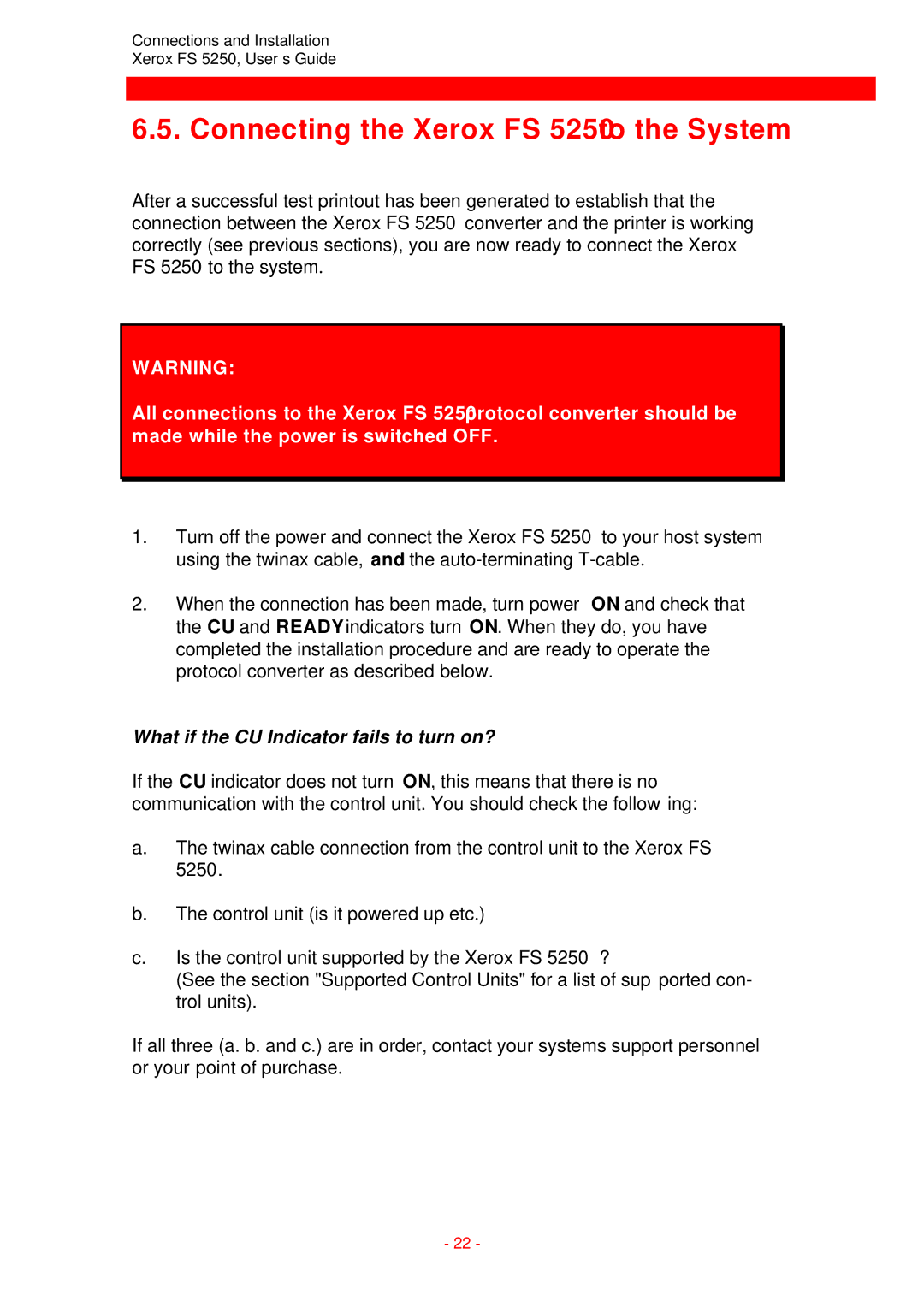 Xerox FS 5250 IPC Connecting the Xerox FS 5250to the System, What if the CU Indicator fails to turn on? 