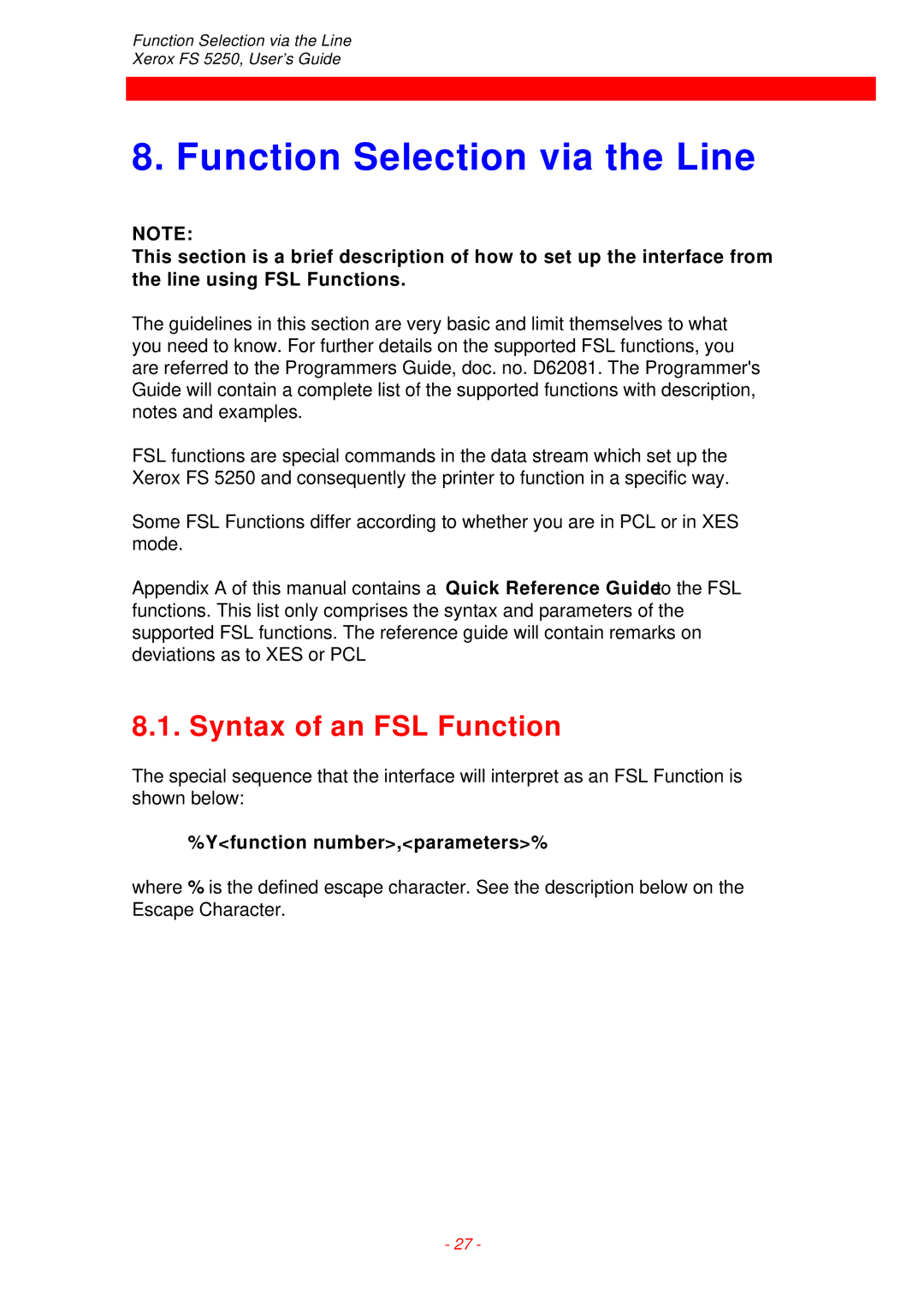 Xerox FS 5250 IPC Function Selection via the Line, Syntax of an FSL Function, Yfunction number,parameters% 