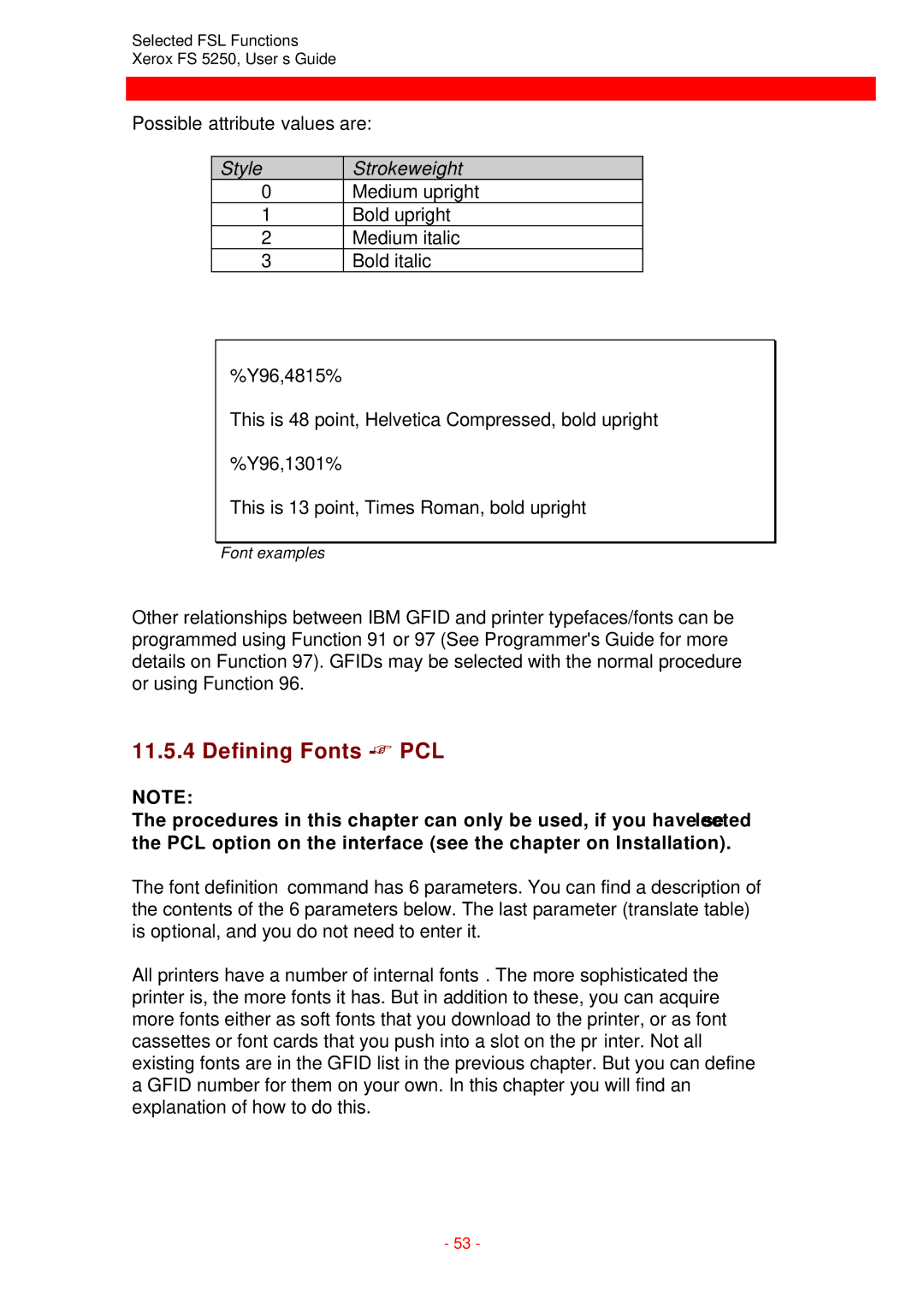 Xerox FS 5250 IPC instruction manual Defining Fonts PCL, Style Strokeweight 