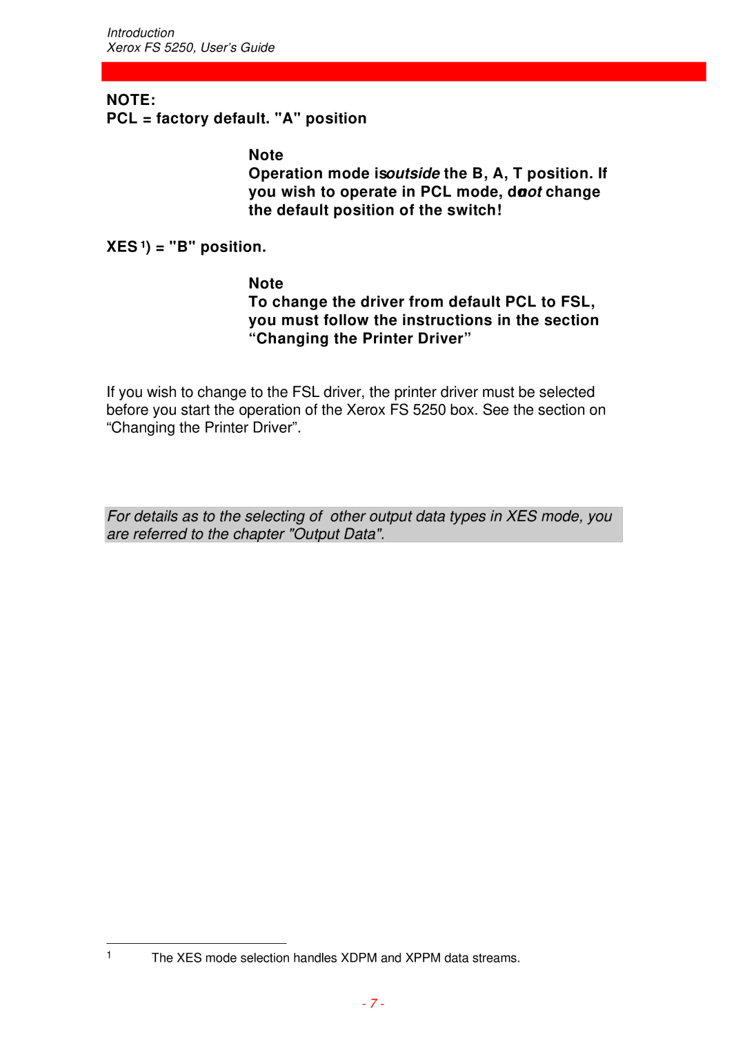 Xerox FS 5250 IPC instruction manual XES mode selection handles Xdpm and Xppm data streams 