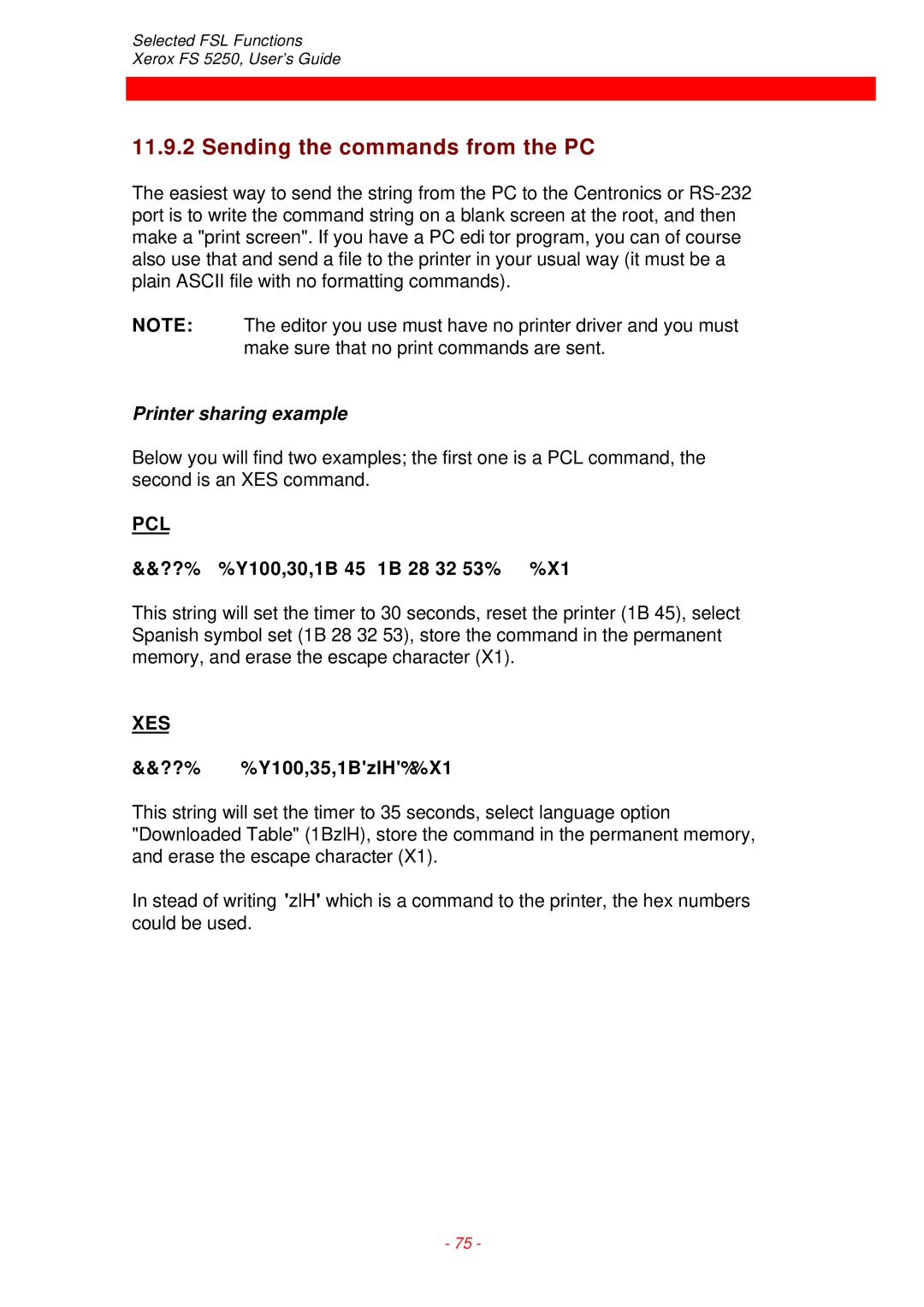 Xerox FS 5250 IPC Sending the commands from the PC, Printer sharing example, ??% %Y100,30,1B 45 1B 28 32 53% 