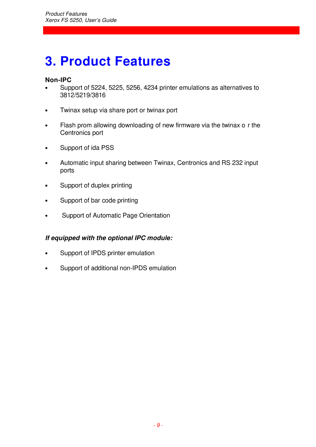 Xerox FS 5250 IPC instruction manual Product Features, Non-IPC, If equipped with the optional IPC module 