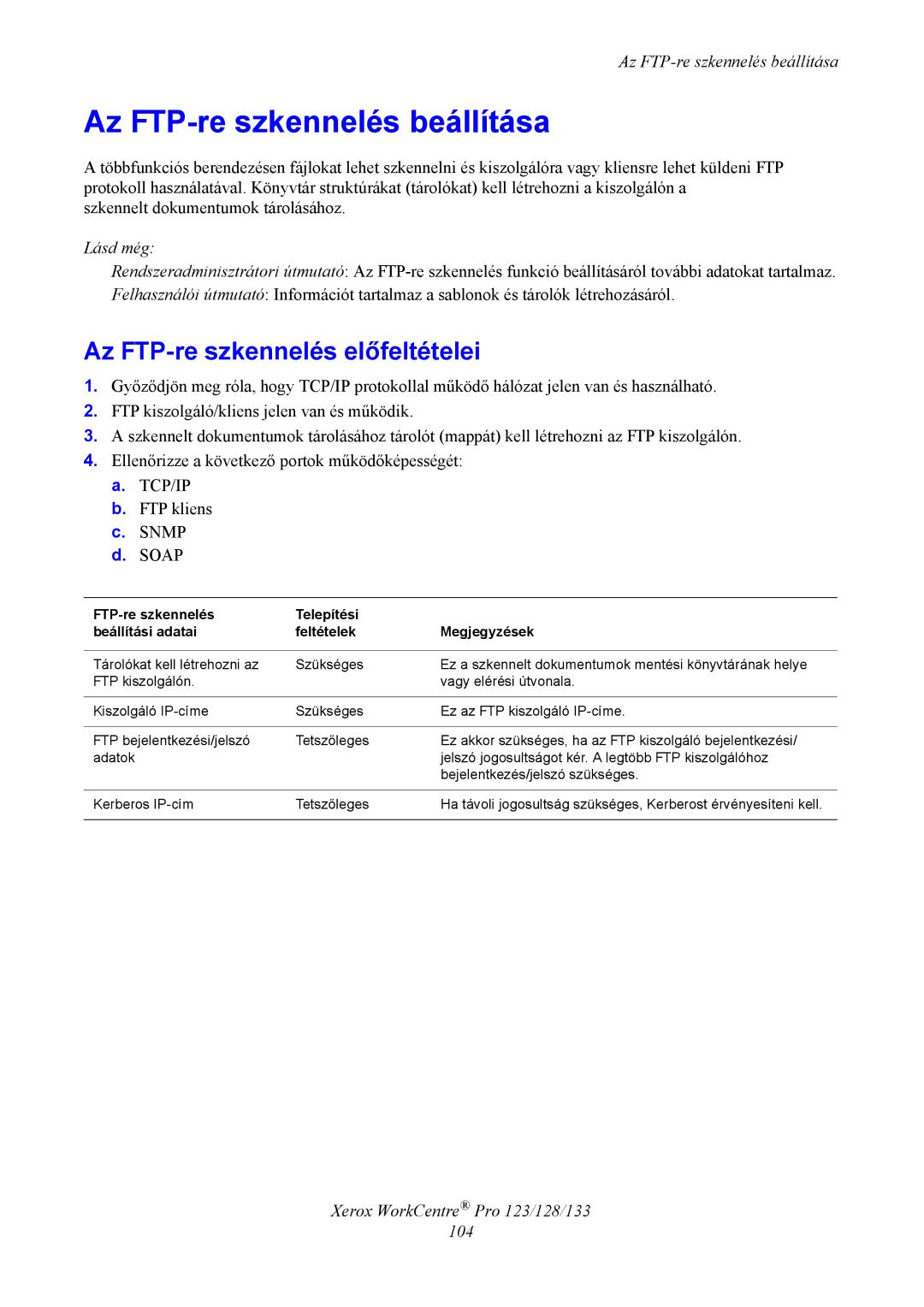 Xerox G0561 Az FTP-re szkennelés beállítása, Az FTP-re szkennelés előfeltételei, Xerox WorkCentre Pro 123/128/133 104 