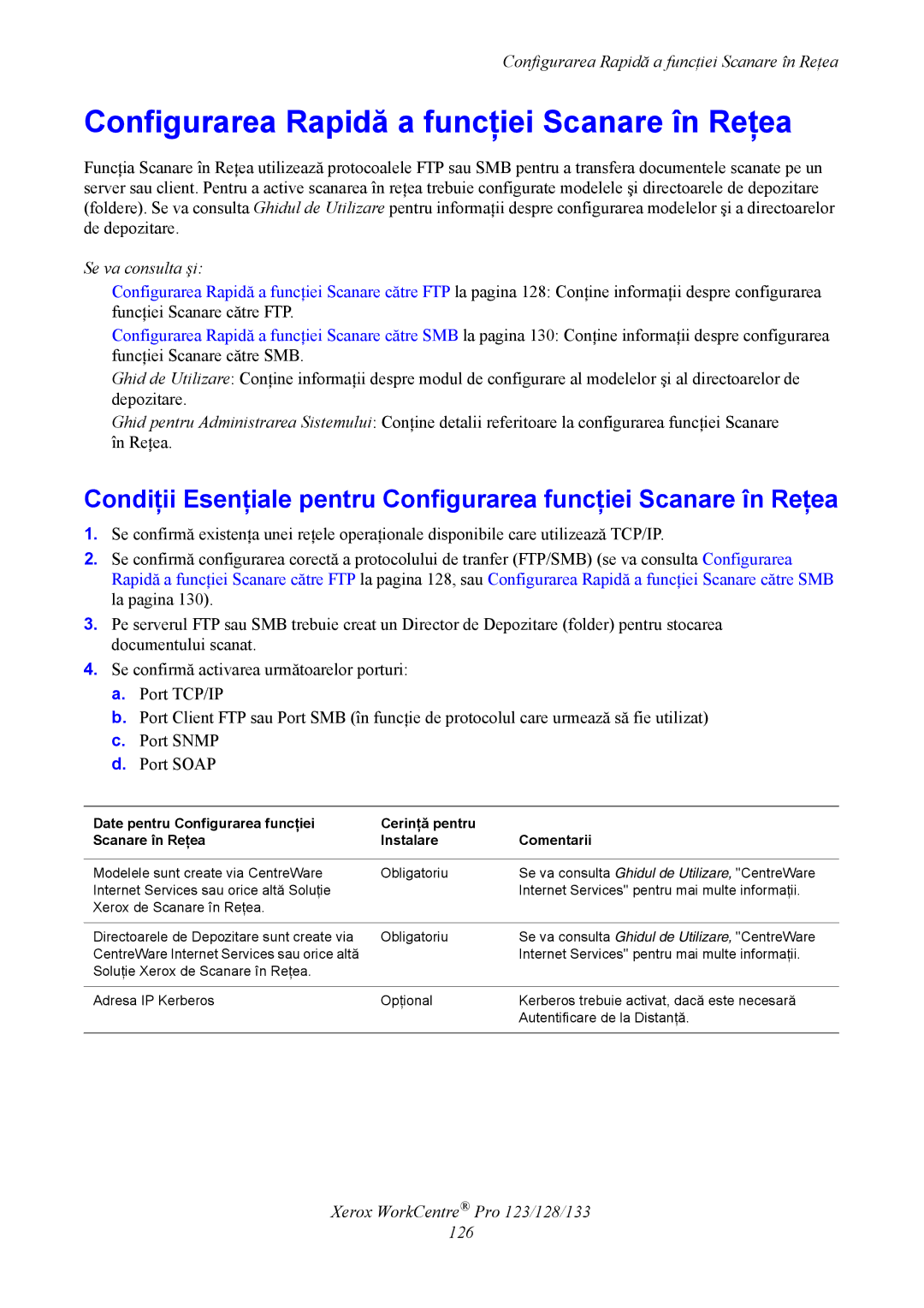 Xerox G0561 manual Configurarea Rapidă a funcţiei Scanare în Reţea, Xerox WorkCentre Pro 123/128/133 126 