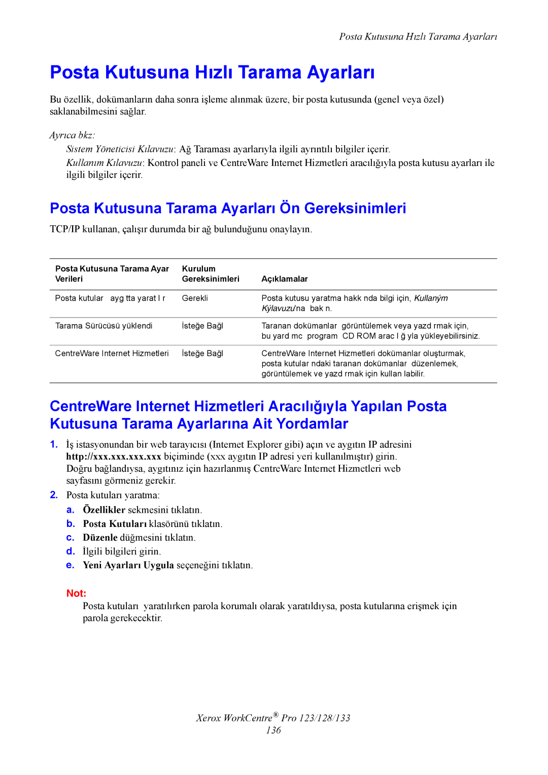 Xerox G0561 manual Posta Kutusuna Hızlı Tarama Ayarları, Posta Kutusuna Tarama Ayarları Ön Gereksinimleri 