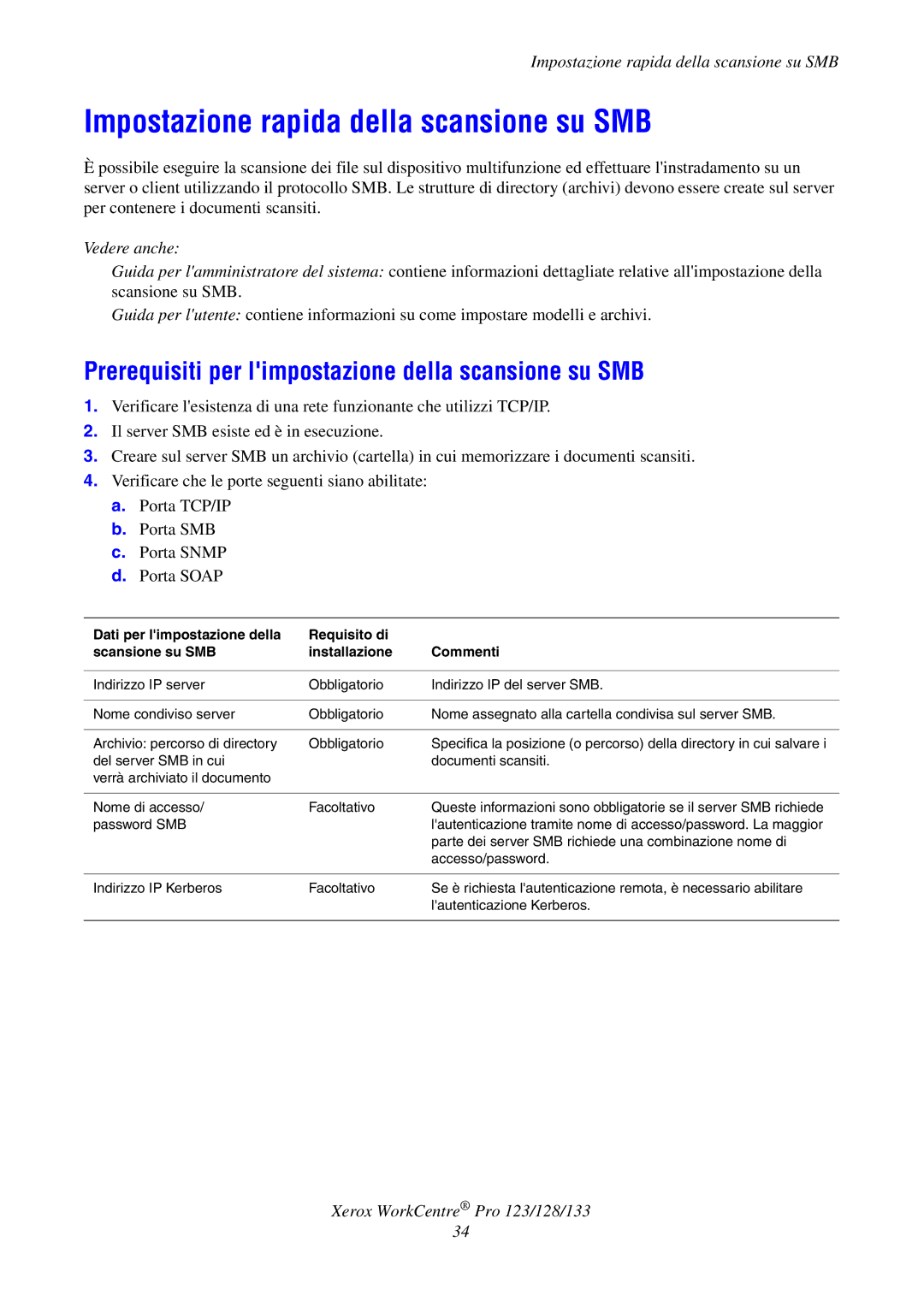 Xerox G0561 manual Impostazione rapida della scansione su SMB, Prerequisiti per limpostazione della scansione su SMB 