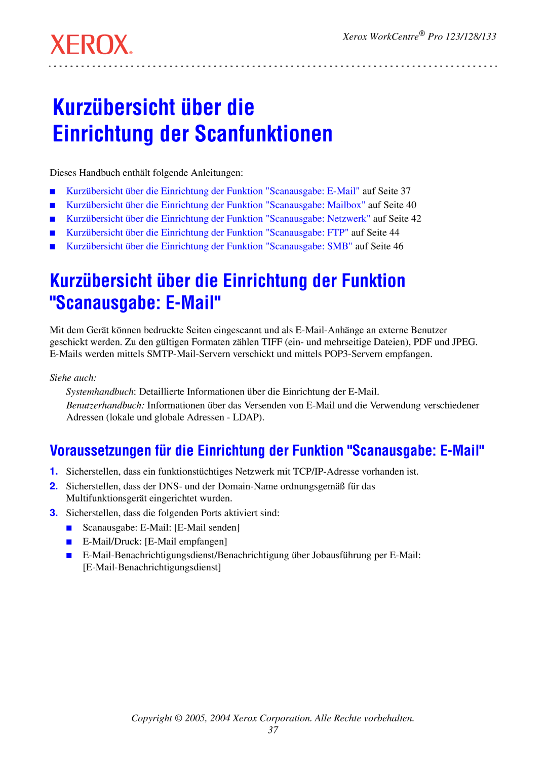 Xerox G0561 manual Kurzübersicht über die Einrichtung der Scanfunktionen, Siehe auch 