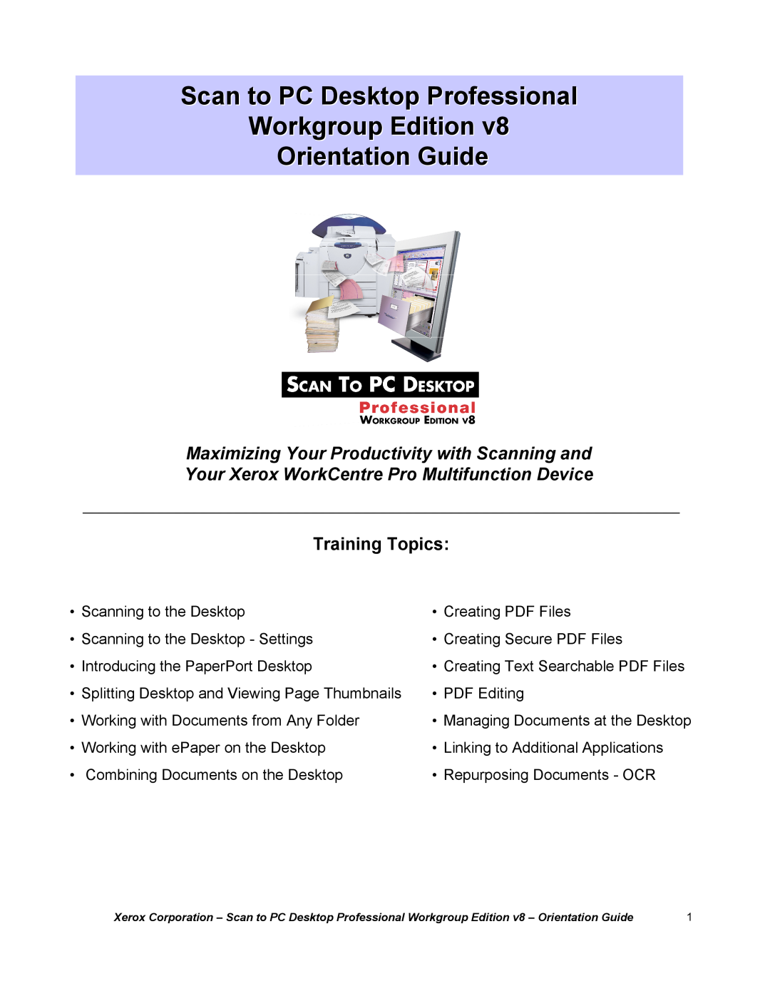 Xerox G8144Z manual Scan to PC Desktop Professional Workgroup Edition Orientation Guide, Training Topics 