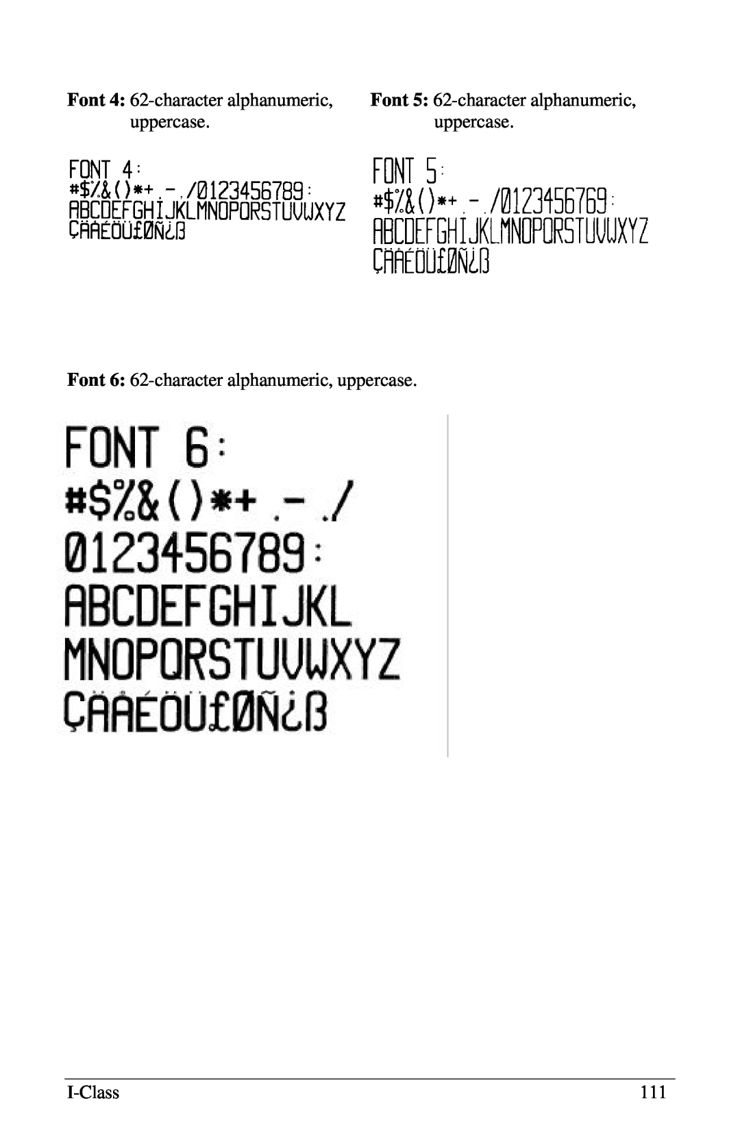 Xerox I Class manual Font 4: 62-characteralphanumeric, Font 5: 62-characteralphanumeric, uppercase, I-Class 