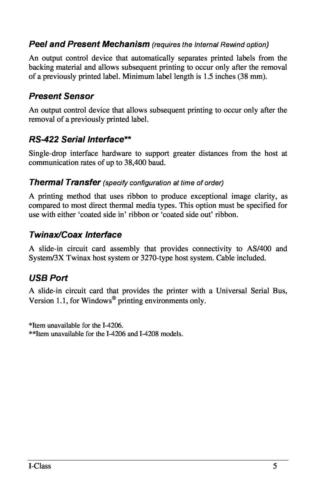 Xerox I Class manual Present Sensor, RS-422Serial Interface, Twinax/Coax Interface, USB Port 
