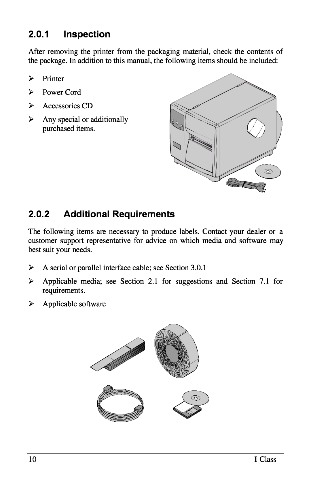 Xerox I Class manual 2.0.1Inspection, 2.0.2Additional Requirements 