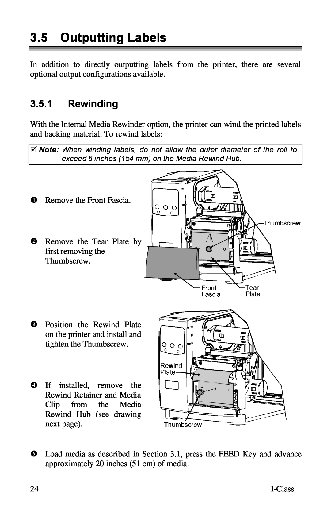 Xerox I Class manual 3.5Outputting Labels, 3.5.1Rewinding 
