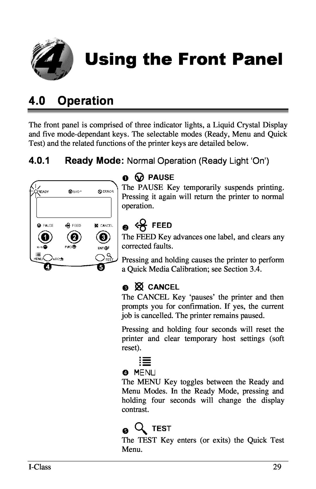 Xerox I Class manual Using the Front Panel, 4.0Operation 