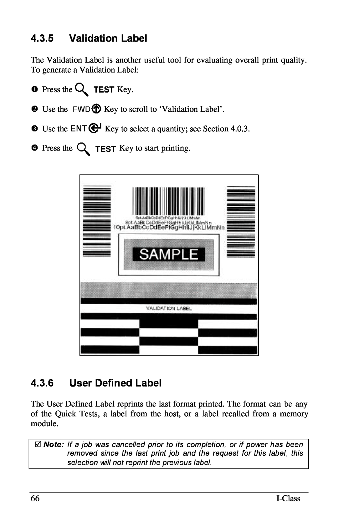 Xerox I Class manual 4.3.5Validation Label, 4.3.6User Defined Label 