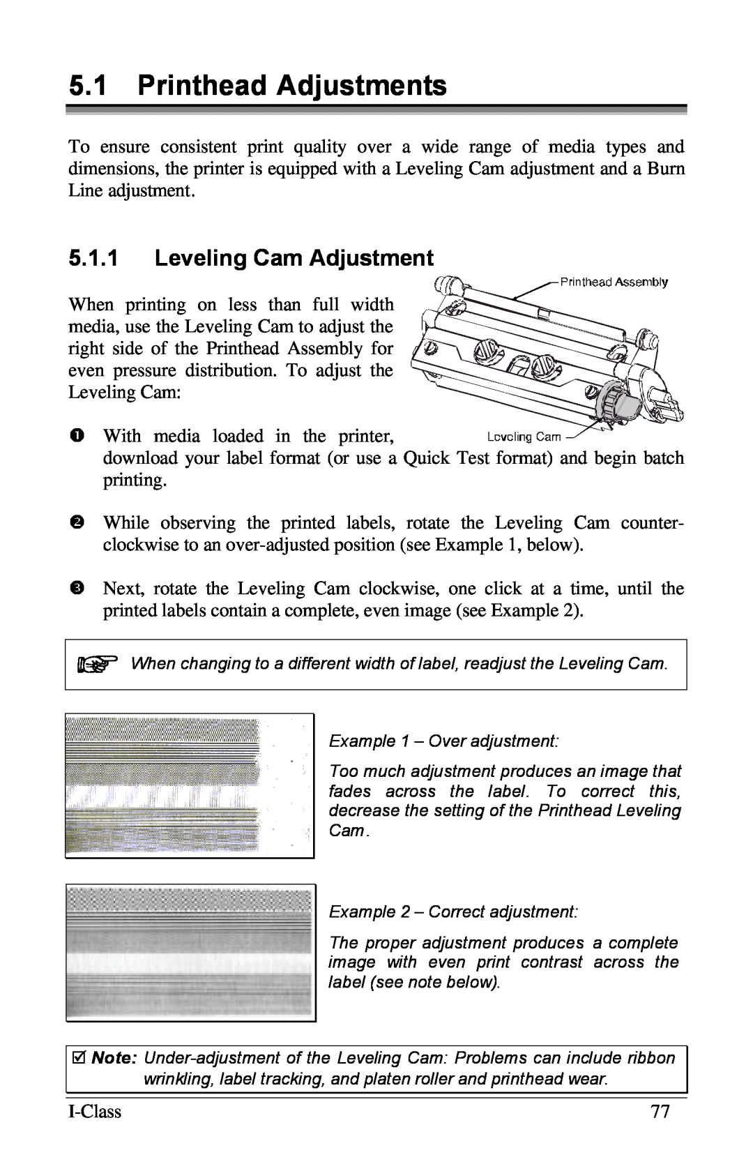 Xerox I Class manual 5.1Printhead Adjustments, 5.1.1Leveling Cam Adjustment 