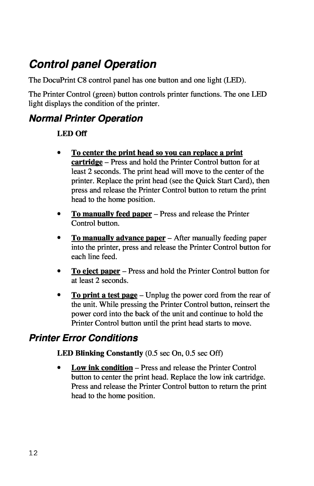 Xerox Inkjet Printer manual Control panel Operation, Normal Printer Operation, Printer Error Conditions, LED Off 