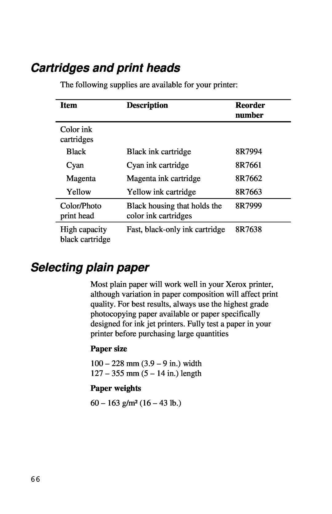 Xerox Inkjet Printer manual Cartridges and print heads, Selecting plain paper, Description, Reorder, number, Paper weights 