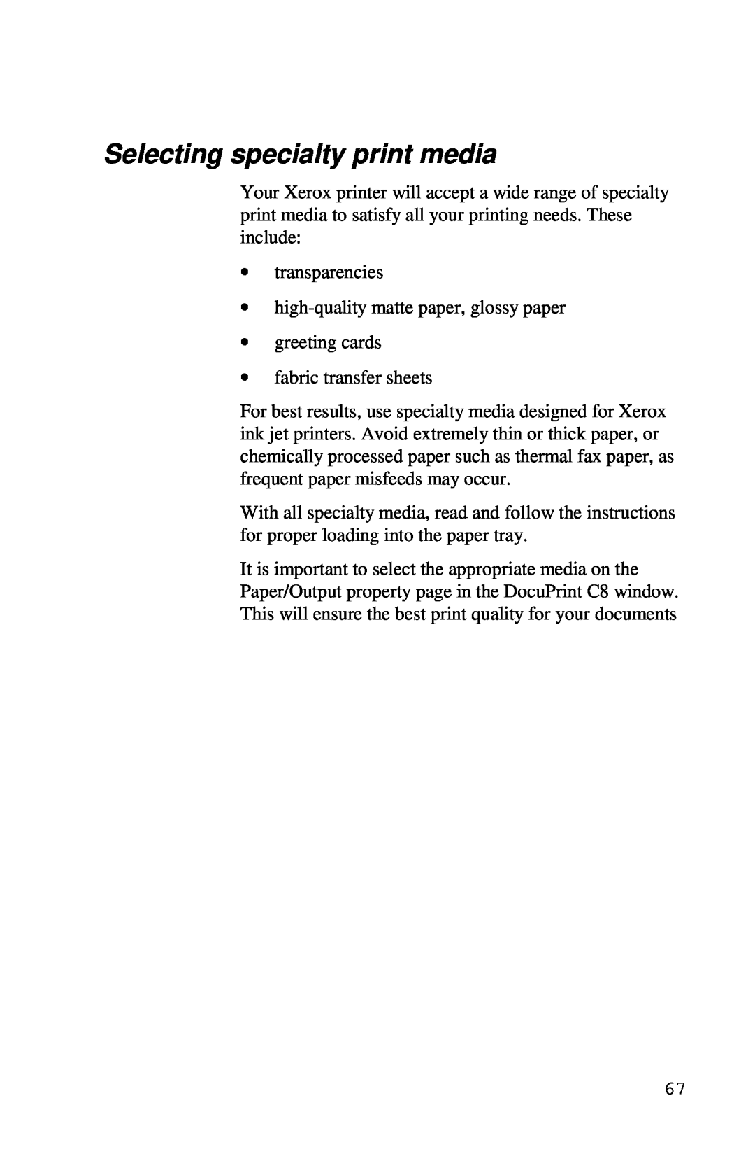 Xerox Inkjet Printer manual Selecting specialty print media 