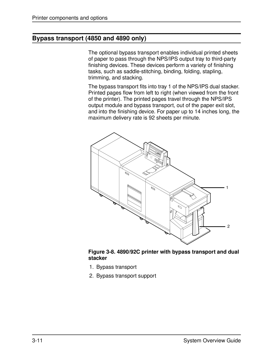 Xerox IPS, NPS manual Bypass transport 4850 and 4890 only, 92C printer with bypass transport and dual stacker 