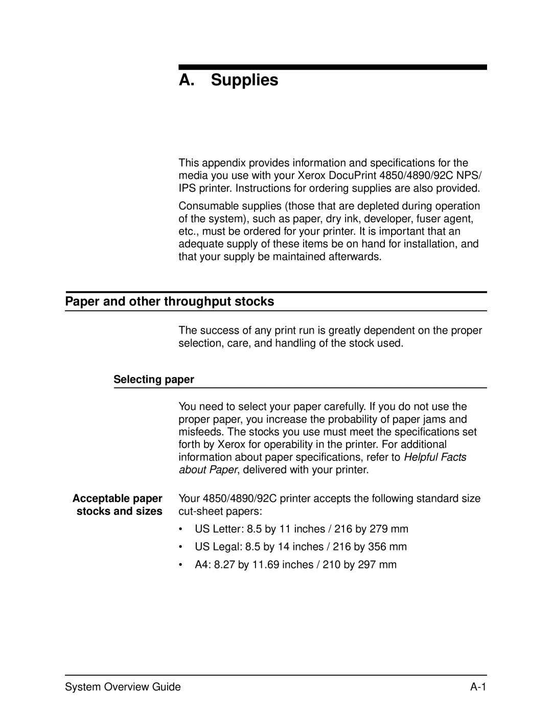 Xerox NPS, IPS, 4890, 4850 Supplies, Paper and other throughput stocks, Selecting paper, Acceptable paper, Stocks and sizes 