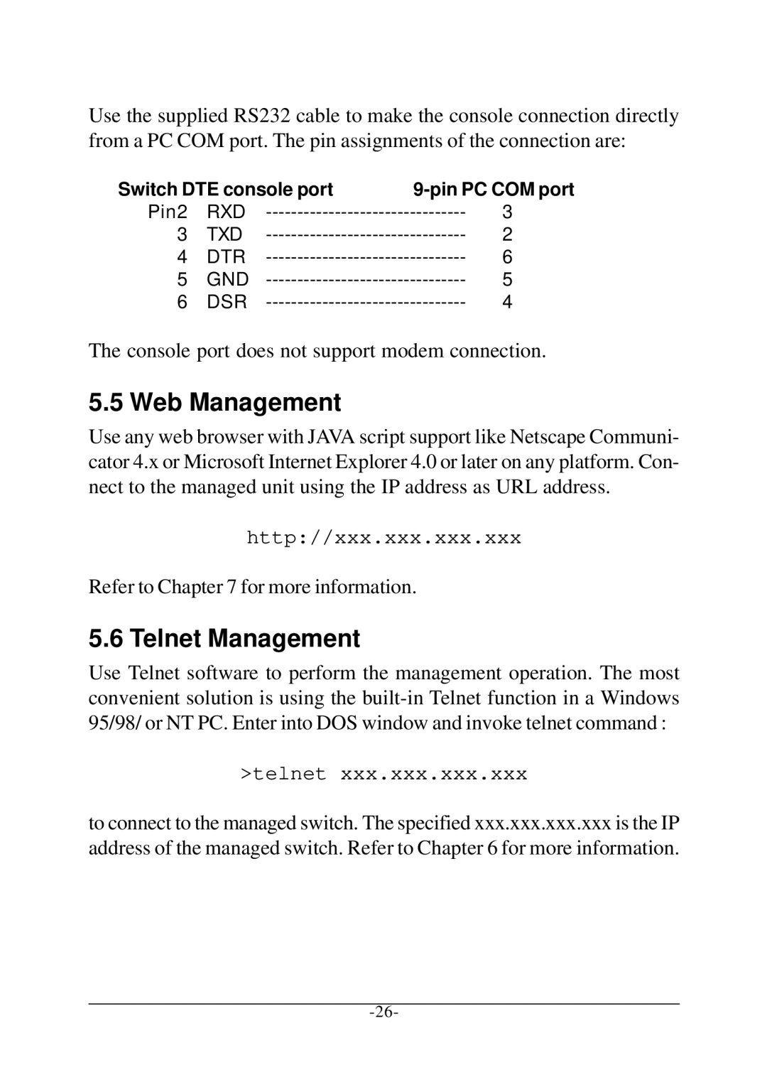 Xerox KS-801 Telnet Management, Console port does not support modem connection, Refer to for more information 