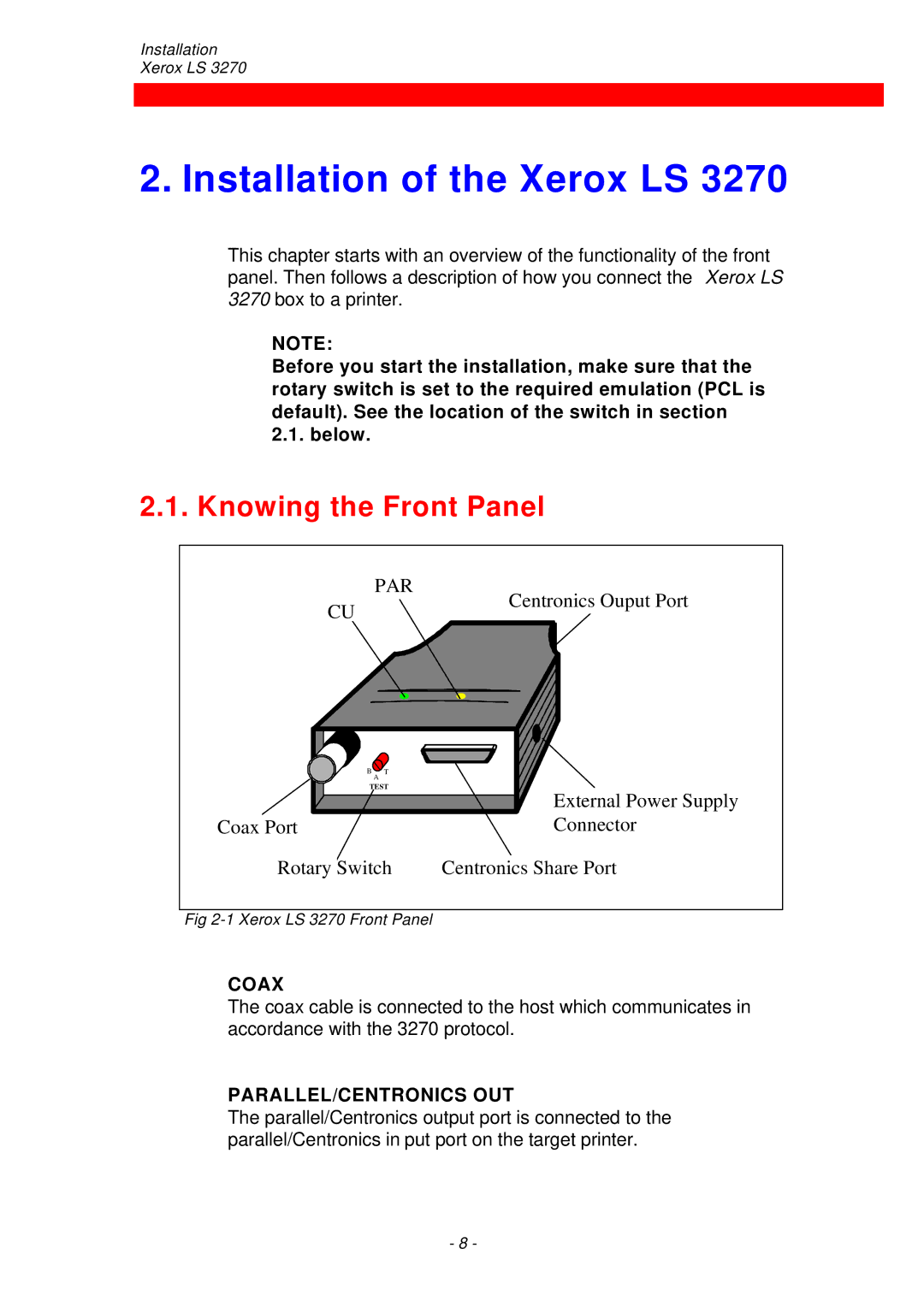 Xerox ls 32270 instruction manual Installation of the Xerox LS, Knowing the Front Panel 