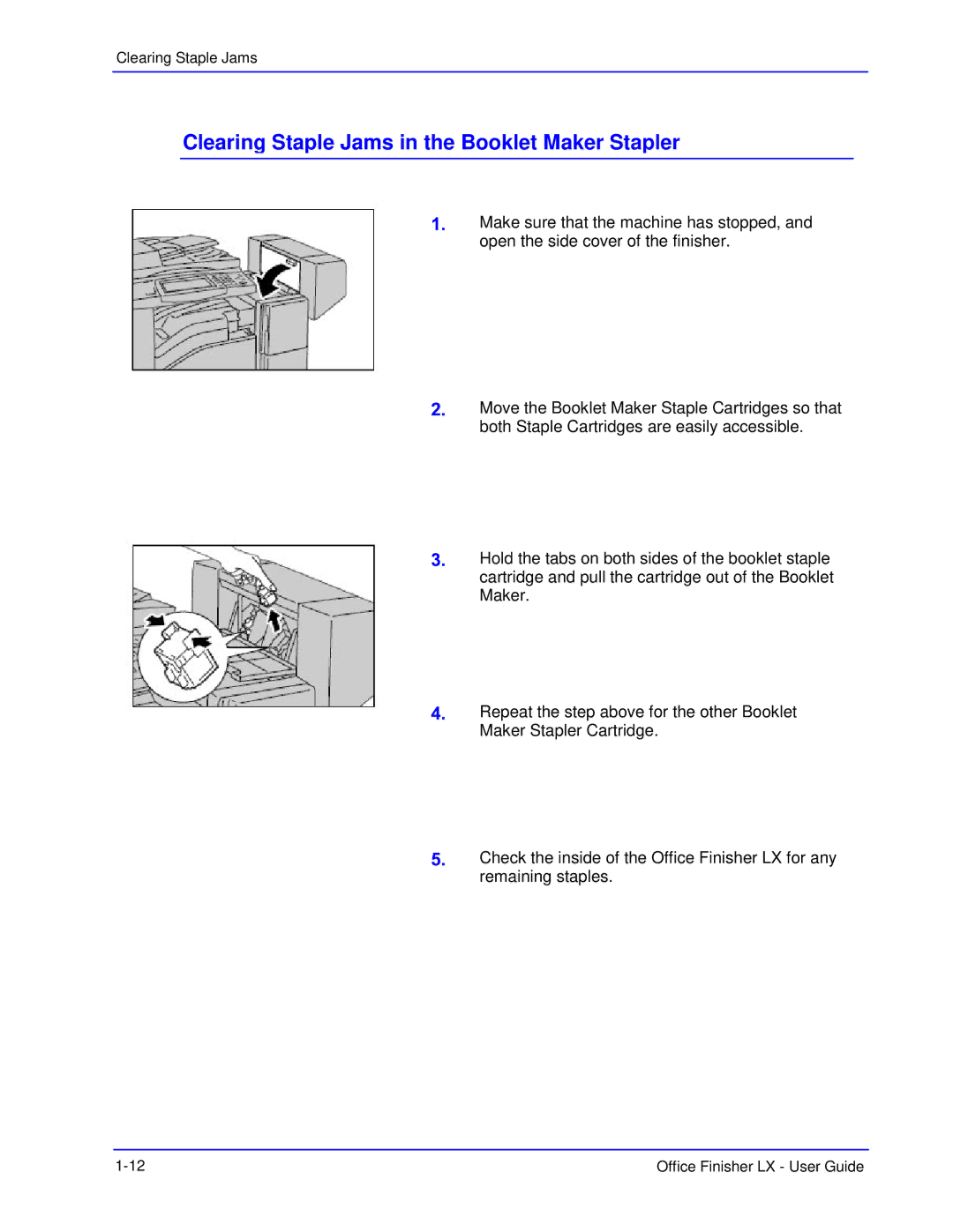 Xerox LX manual Clearing Staple Jams in the Booklet Maker Stapler 