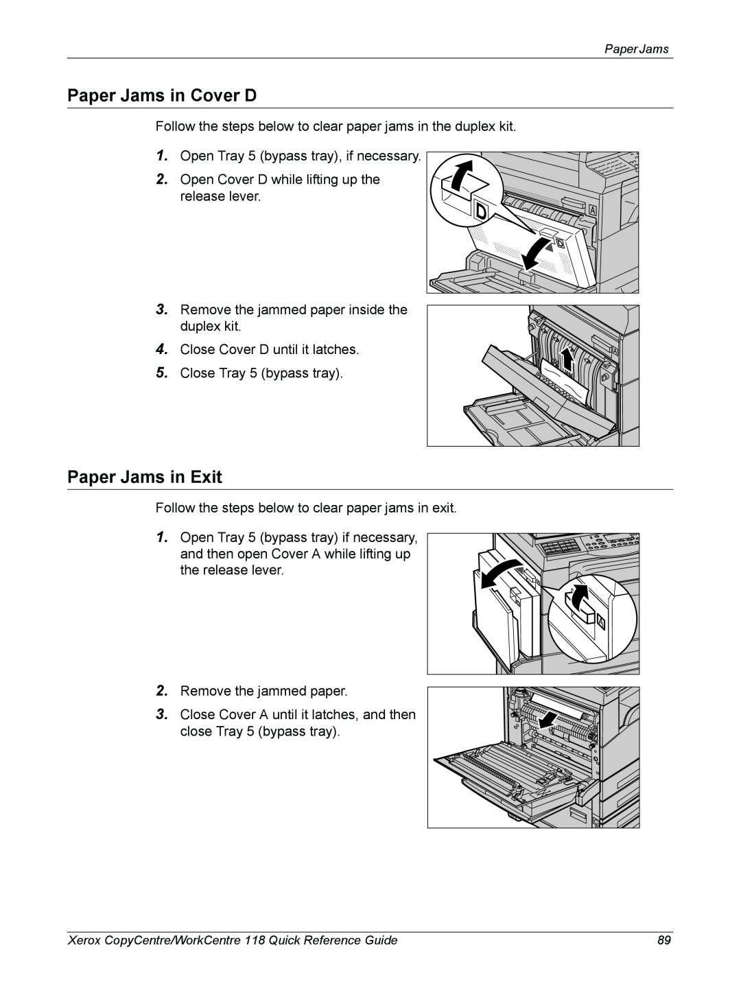 Xerox M118i, C118 manual Paper Jams in Cover D, Paper Jams in Exit 