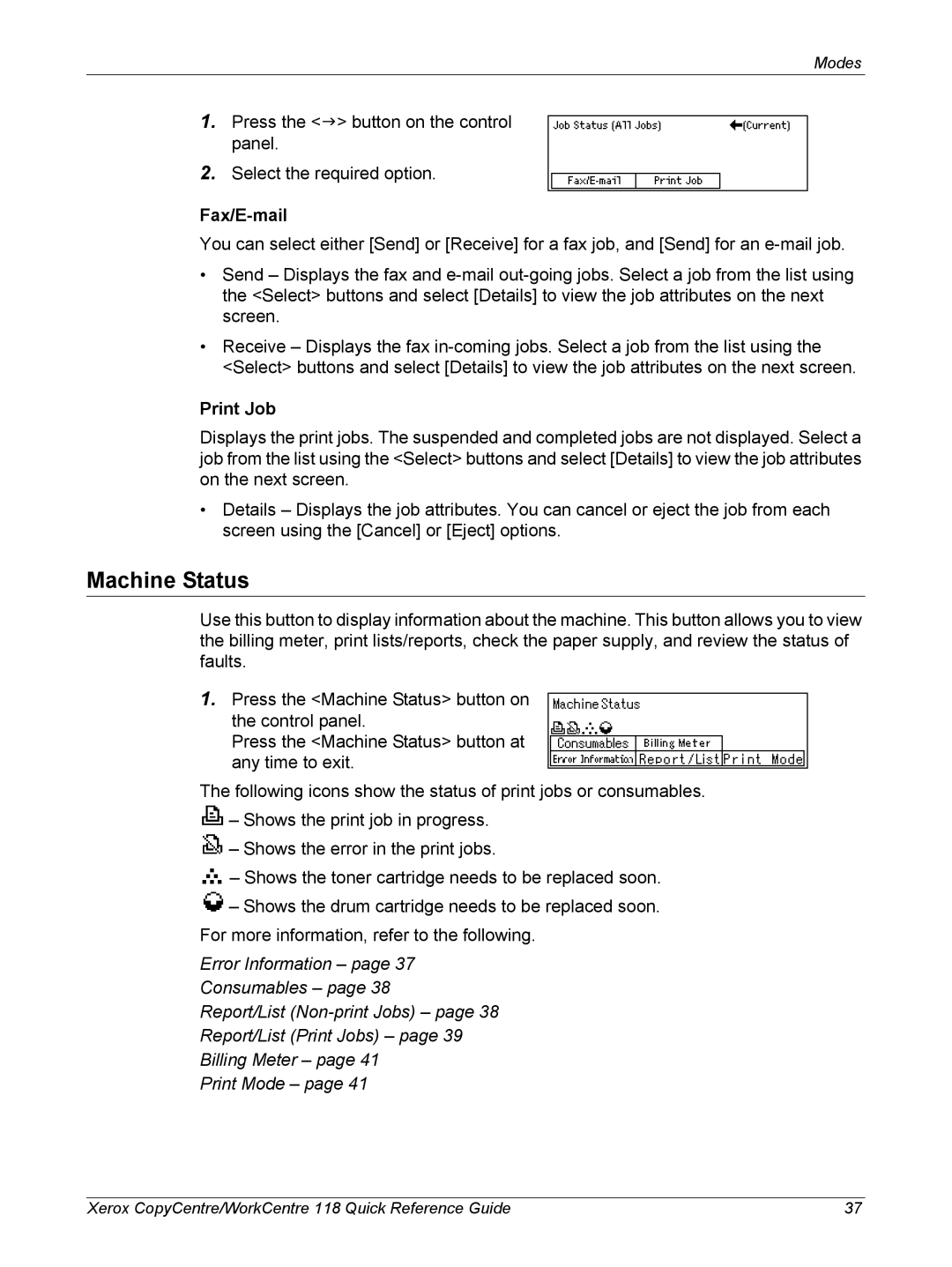 Xerox M118i, C118 manual Machine Status, Fax/E-mail, Print Job 