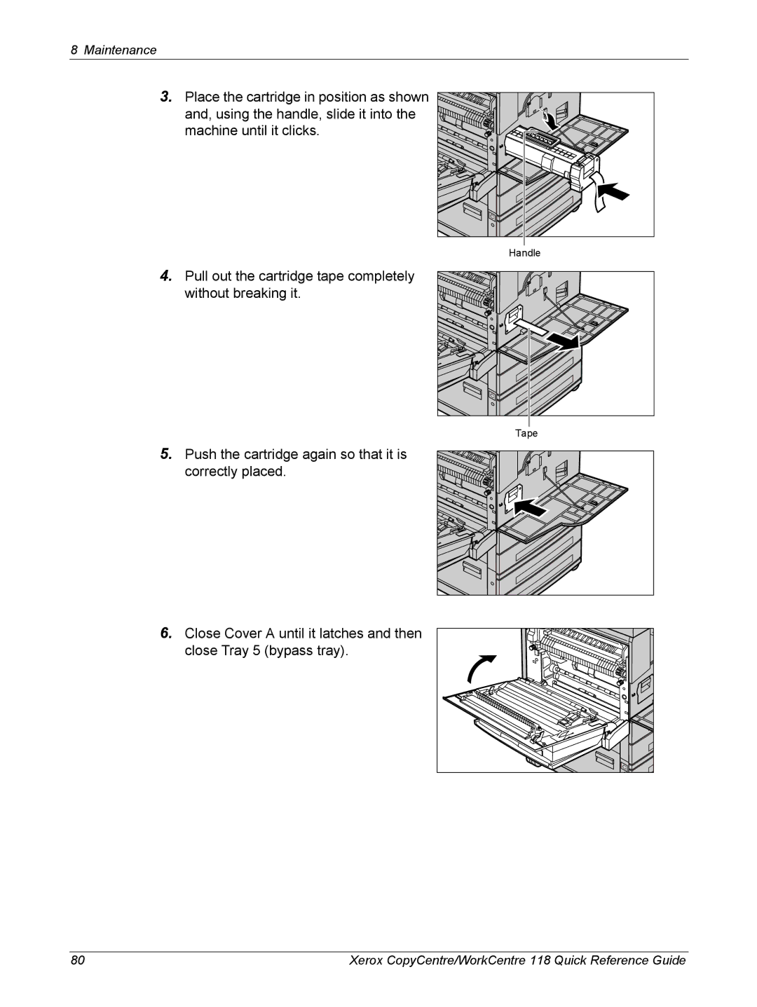 Xerox M118i, C118 manual Tape 