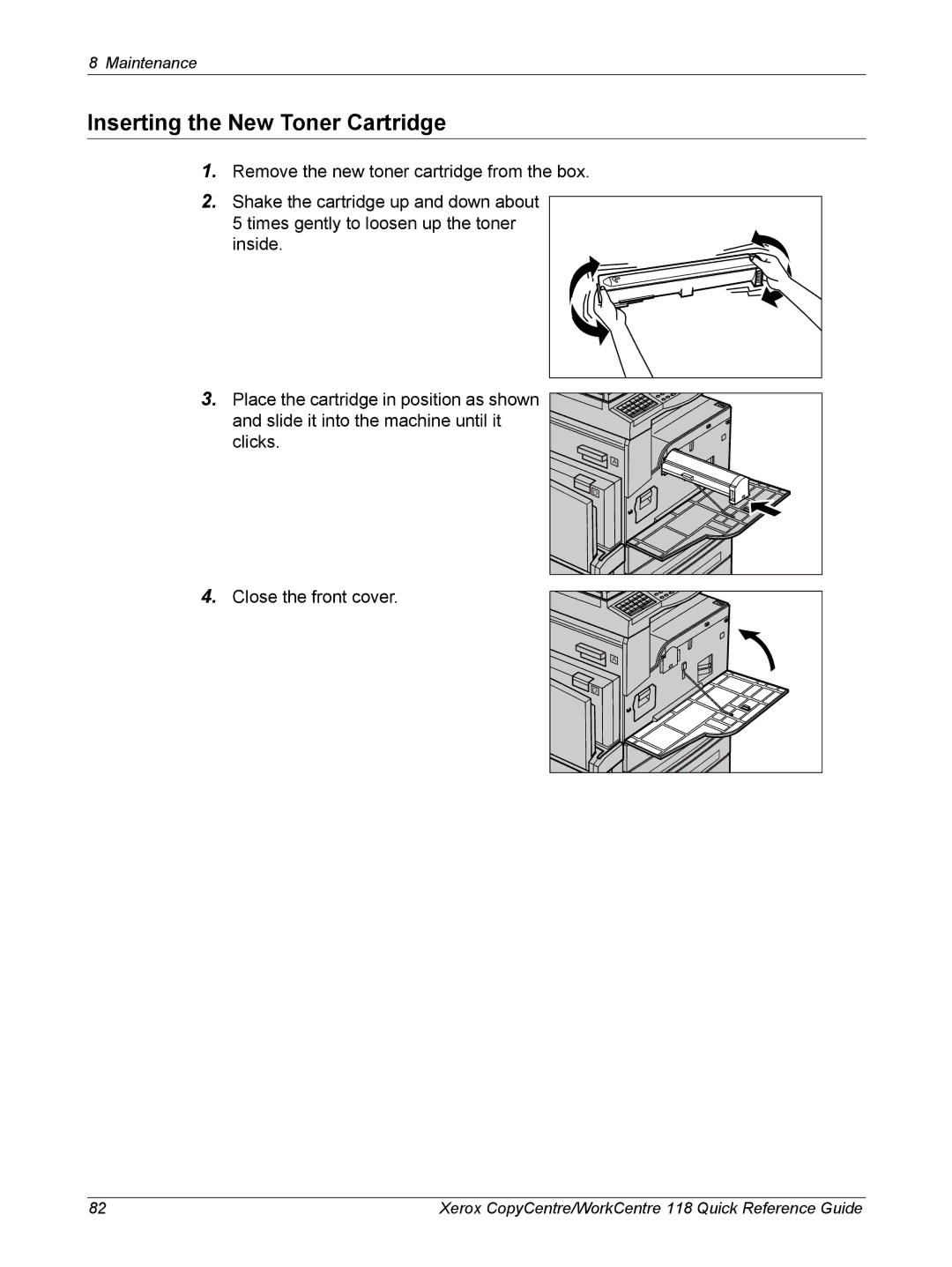 Xerox M118i, C118 manual Inserting the New Toner Cartridge 