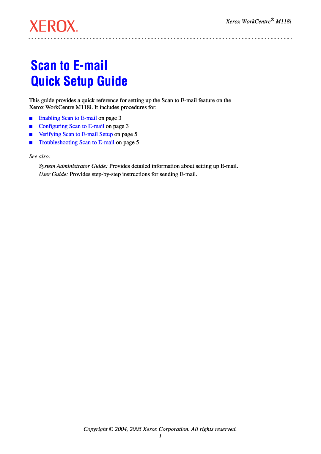 Xerox manual Scan to E-mail Quick Setup Guide, Xerox WorkCentre M118i, Enabling Scan to E-mail on page, See also 